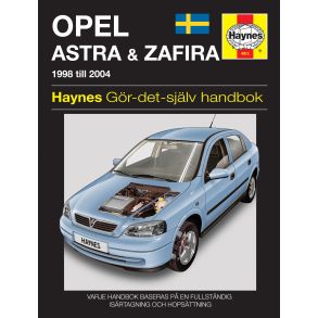 Reparationsbog Haynes - Opel Astra and Zafira (1998 - 2004) (SVENSK UDGAVE)
