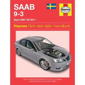 Reparationsbog Haynes - Saab 9-3 (2007 - 2011)  (SVENSK UDGAVE)