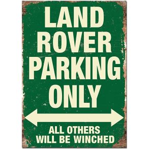 Retro Metalskilt - Land Rover Parking Only - 20x30 cm