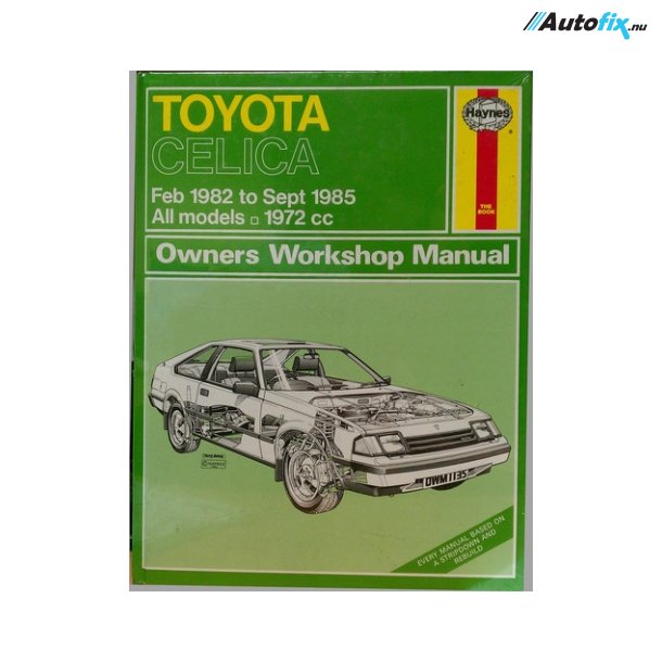 Reparationsbog Haynes - Toyota Celica 1982 -> 1985