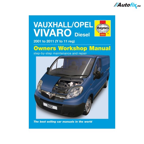 Reparationsbog Haynes - Opel Vivaro Diesel (01 - 11)