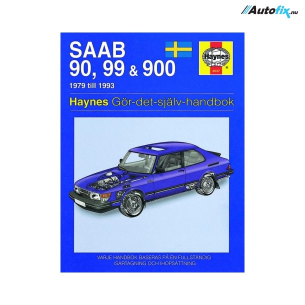 Haynes Saab 90, 99 &amp; 900 (79 - 93) (Svensk Udgave)