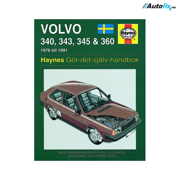 Reparationsbog Haynes - Volvo 340, 343, 345 &amp; 360 (76 - 91 )(Svensk Udgave)