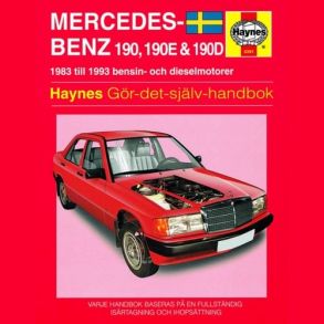 Reparationsbog Haynes - Mercedes-Benz 190 190E & 190D (83 - 93) (Svensk)