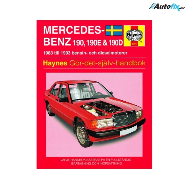 Haynes Mercedes-Benz 190 190E &amp; 190D (83 - 93) (Svensk)