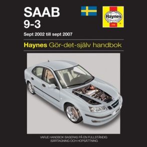 Reparationsbog Haynes - Saab 9-3 (02 to 07) (Svensk Udgave)