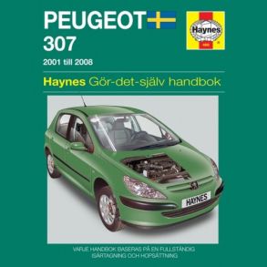 Reparationsbog Haynes - Peugeot 307 (01 - 07) (Svensk Udgave)