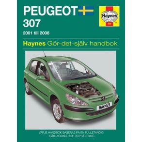 Reparationsbog Haynes - Peugeot 307 (01 - 07) (Svensk Udgave)