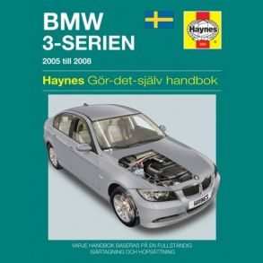 Reparationsbog Haynes - BMW 3-Serien (05 - 08) (Svensk Udgave)